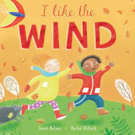 Title: I Like the Wind, Author: Sarah Nelson