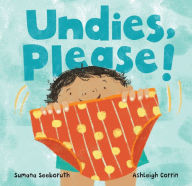 Title: Undies, Please!, Author: Sumana Seeboruth