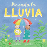 Title: Me gusta la lluvia, Author: Sarah Nelson