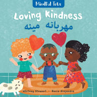 Title: Mindful Tots: Loving Kindness (Bilingual Pashto & English), Author: Whitney Stewart