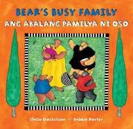 Title: Bear's Busy Family (Bilingual Tagalog & English), Author: Stella Blackstone