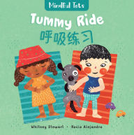 Title: Mindful Tots: Tummy Ride (Bilingual Simplified Chinese & English), Author: Whitney Stewart