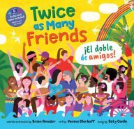 Title: Twice as Many Friends / El doble de amigos, Author: Brian Amador