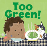 Title: Too Green!, Author: Sumana Seeboruth