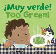 Free downloads bookworm ¡Muy verde! / Too Green!  9781646869947 by Sumana Seeboruth, Maribel Castells