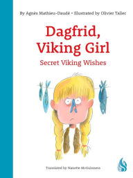 Title: Secret Viking Wishes, Author: Agnïs Mathieu-Daudï