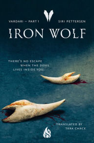 Title: Iron Wolf, Author: Siri Pettersen