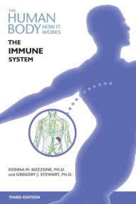 Title: The Immune System, Third Edition, Author: Donna Bozzone