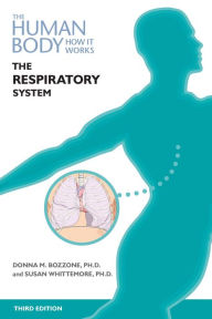 Title: The Respiratory System, Third Edition, Author: Donna Bozzone