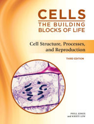 Title: Cell Structure, Processes, and Reproduction, Third Edition, Author: Kristi Lew