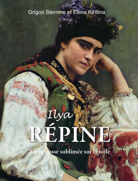 Ilya RÃ¯Â¿Â½pine: L'Ã¯Â¿Â½me russe sublimÃ¯Â¿Â½e sur la toile