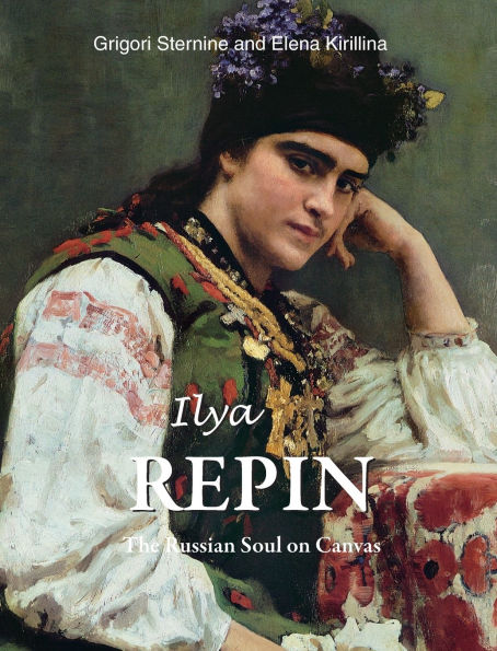 Ilya Repin: The Russian Soul on Canvas