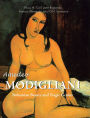 Amedeo Modigliani: Bohemian Beauty and Tragic Genius