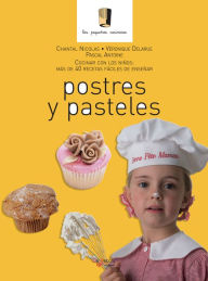 Title: Postres y pasteles, Author: Chantal Nicolas