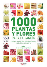 Title: 1000 plantas y flores para el jardín, Author: Varios Autores