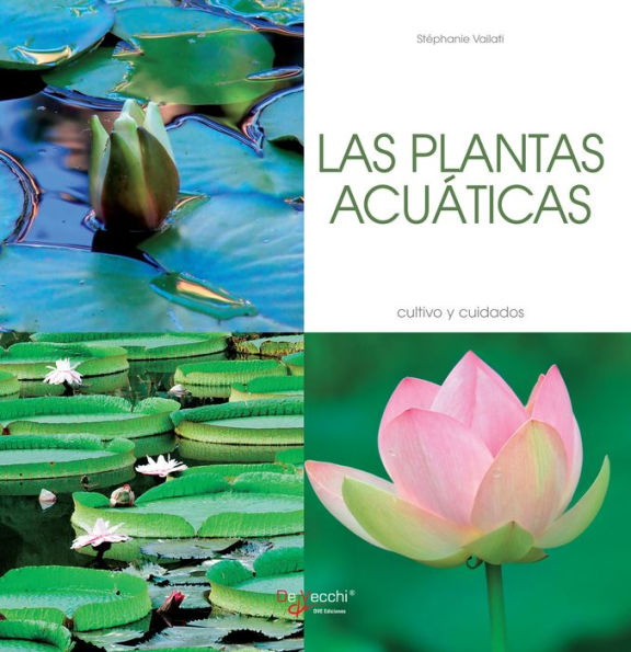 Las plantas acuáticas - Cultivo y cuidados