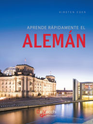 Title: Aprende rápidamente el Alemán, Author: Kirsten Eger