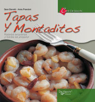 Title: Tapas y montaditos, Author: Sara Gianotti