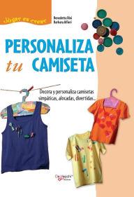 Title: Personaliza tu camiseta, Author: Benedetta Bini