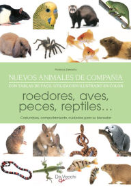 Title: Nuevos animales de compañía. Con tablas de fácil utilización ilustrado en color, Author: Florence Desachy