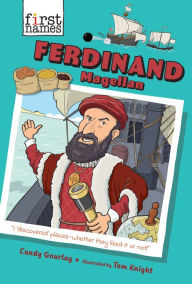 Title: Ferdinand Magellan, Author: Candy Gourlay