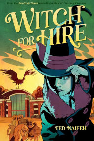 Title: Witch for Hire, Author: Ted Naifeh