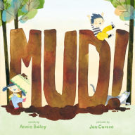Title: Mud!, Author: Annie Bailey