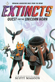 Title: The Extincts: Quest for the Unicorn Horn (The Extincts #1), Author: Scott Magoon