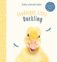 Title: Goodnight, Little Duckling, Author: Amanda Wood