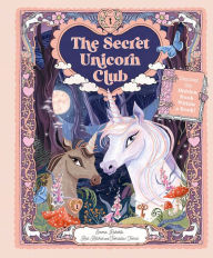 Title: The Secret Unicorn Club: Discover the Hidden Book Within a Book!, Author: Emma Roberts