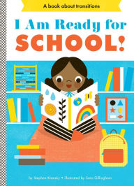 Title: I Am Ready for School!, Author: Stephen Krensky