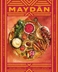 Title: Maydan: Recipes from Lebanon and Beyond, Author: Rose Previte
