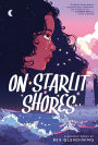 On Starlit Shores: A Graphic Novel