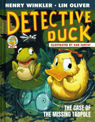 Title: The Case of the Missing Tadpole (Detective Duck #2), Author: Henry Winkler