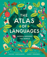 Title: The Atlas of Languages: Words Around the World, Author: Rachel Lancashire
