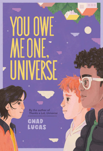 You Owe Me One, Universe (Thanks a Lot, Universe #2)