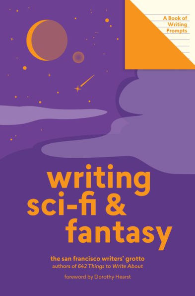 Writing Sci-Fi and Fantasy (Lit Starts): A Book of Writing Prompts