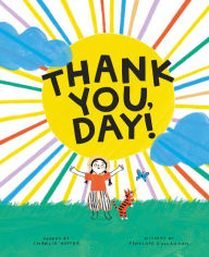 Title: Thank You, Day!, Author: Charlie Hopper