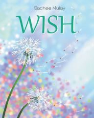 Title: Wish, Author: Sachee Mulay