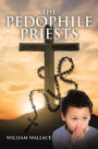 The Pedophile Priests