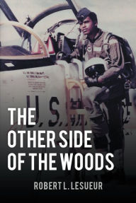 Title: The Other Side of the Woods, Author: Robert L. Lesueur