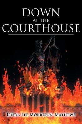 Down at the Courthouse