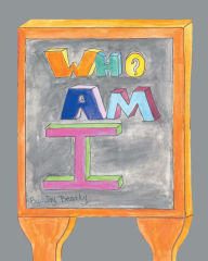 Title: Who Am I, Author: Joy Beatty