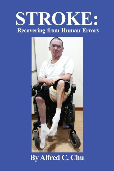 Stroke: Recovering from Human Errors