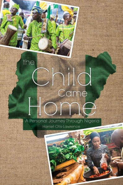 The Child Came Home: A Personal Journey Through Nigeria