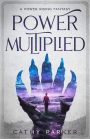 Power Multiplied: The Novel of a Woman, a Whale, and an Alien Child in Peril