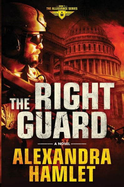 The Right Guard: a Novel