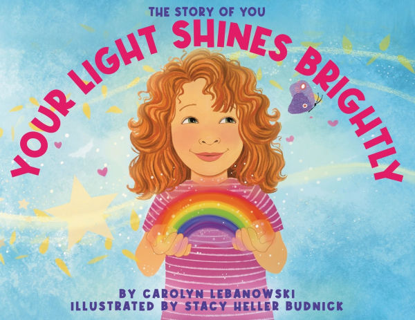 Your Light Shines Brightly: The Story of You