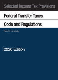 Download books to iphone 3 Selected Income Tax Provisions, Federal Transfer Taxes, Code and Regulations, 2020 English version