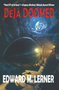 Title: Déjà Doomed, Author: Edward M. Lerner